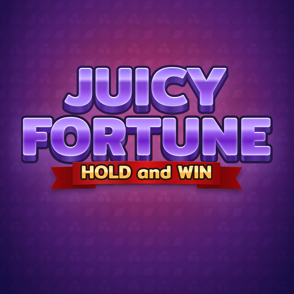 Juicy Fortune: Hold and Win